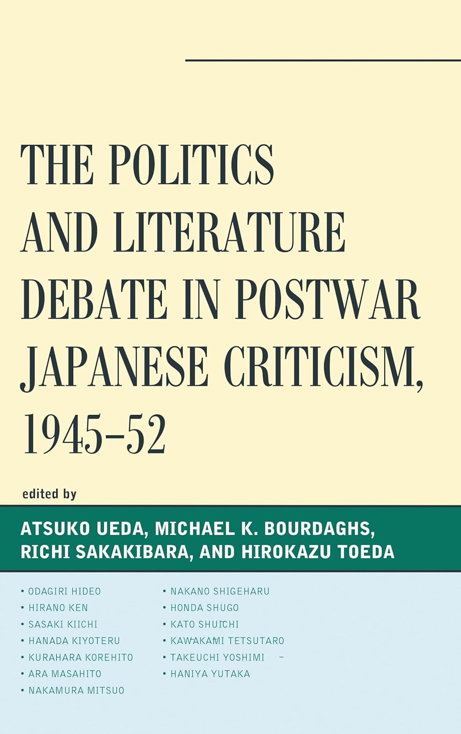 The Politics and Literature Debate in Postwar Japanese Criticism, 1945–52 (New Studies in Modern Japan)      Kindle Edition