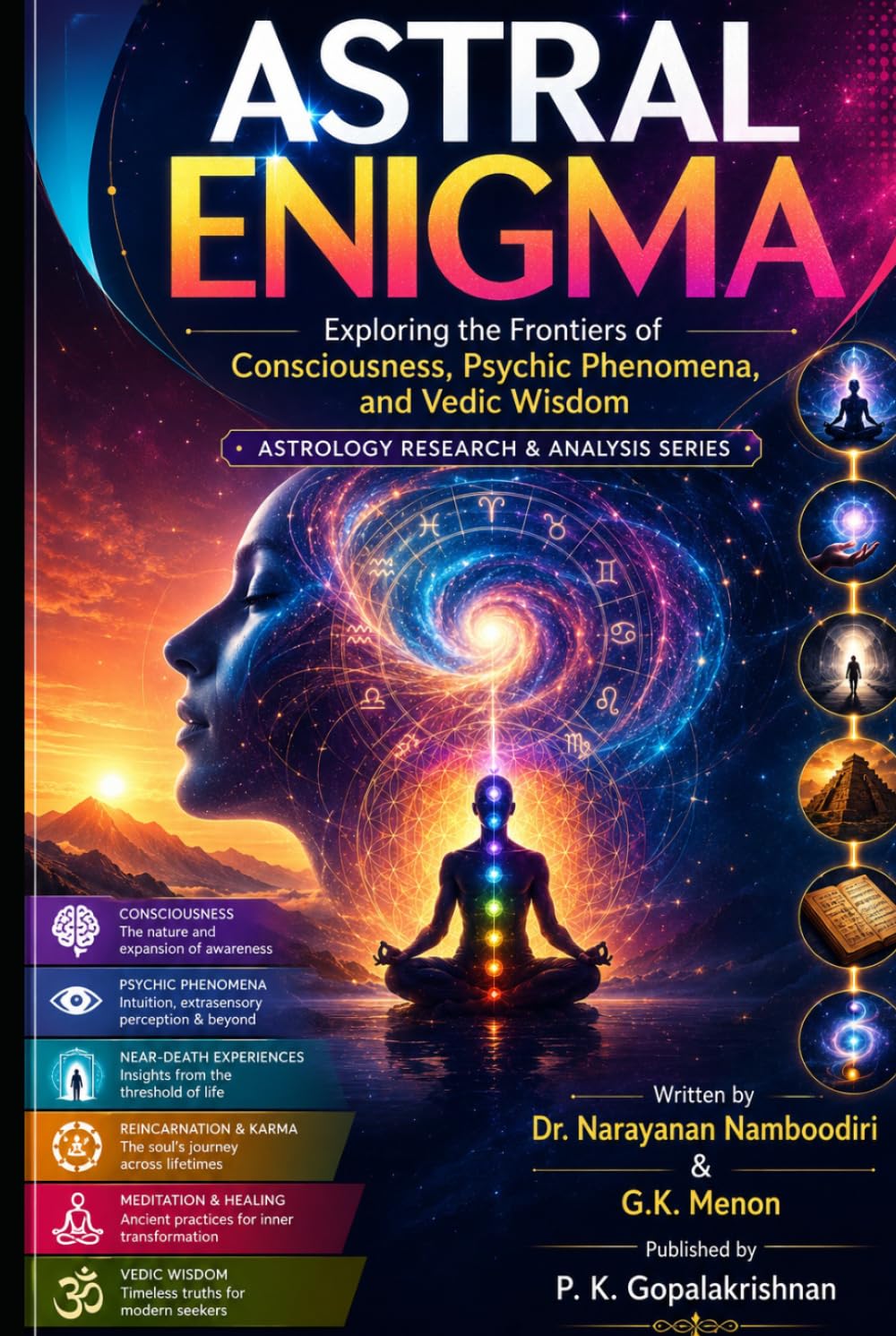 ASTRAL ENIGMA: Exploring the Frontiers of Consciousness, Psychic Phenomena, and Vedic Wisdom (Astrology Research & Analysis)