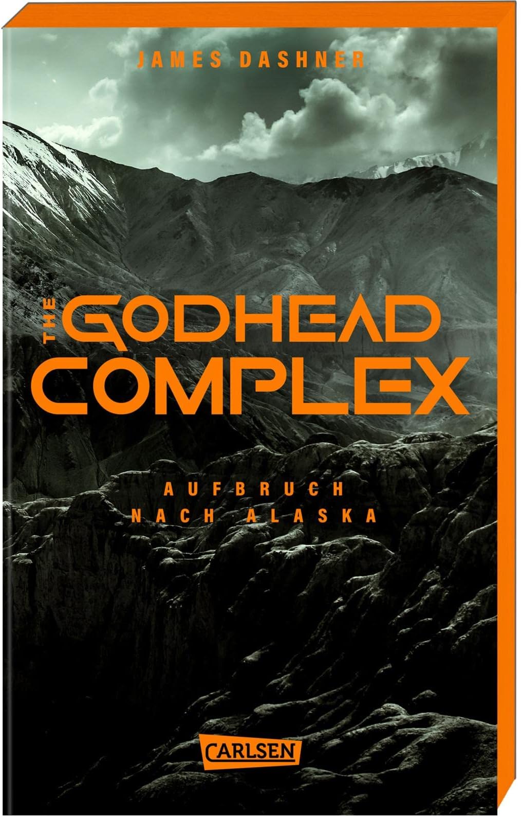 The Godhead Complex - Aufbruch nach Alaska (The Maze Cutter 2): Der 2. Teil des Spin-Off zur nervenzerfetzenden MAZE-RUNNER-Serie - in der ersten Auflage mit Farbschnitt!