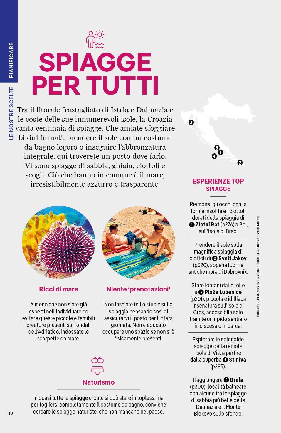 CROAZIA. Le guide di viaggio più vendute al mondo. Itinerari esperienze e consigli degli autori: molto più di una guida turistica!. Zagabria, Istria, Quarnaro, Dalmazia, Spalato, Dubrovnik