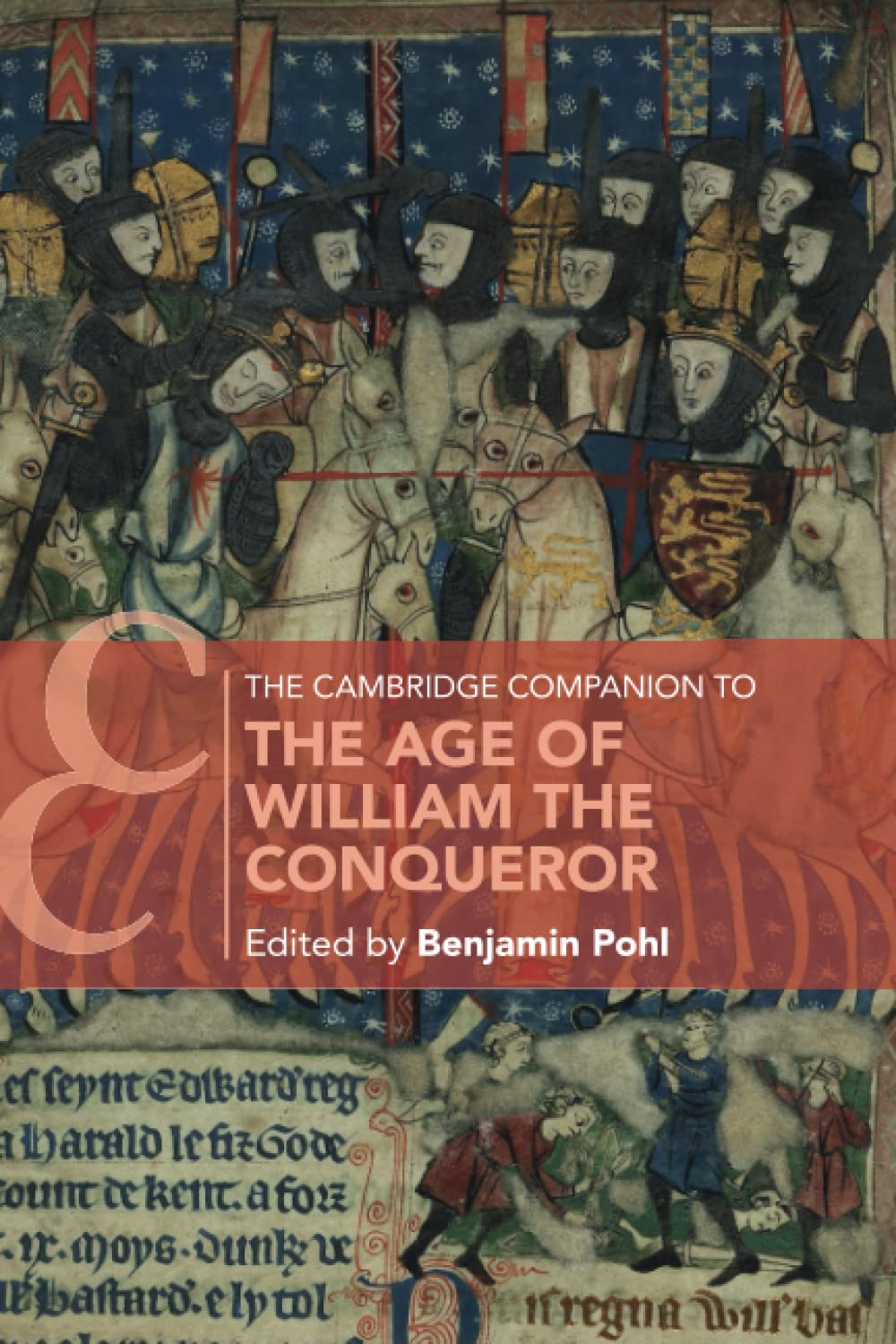 The Cambridge Companion to the Age of William the Conqueror (Cambridge Companions to Culture)