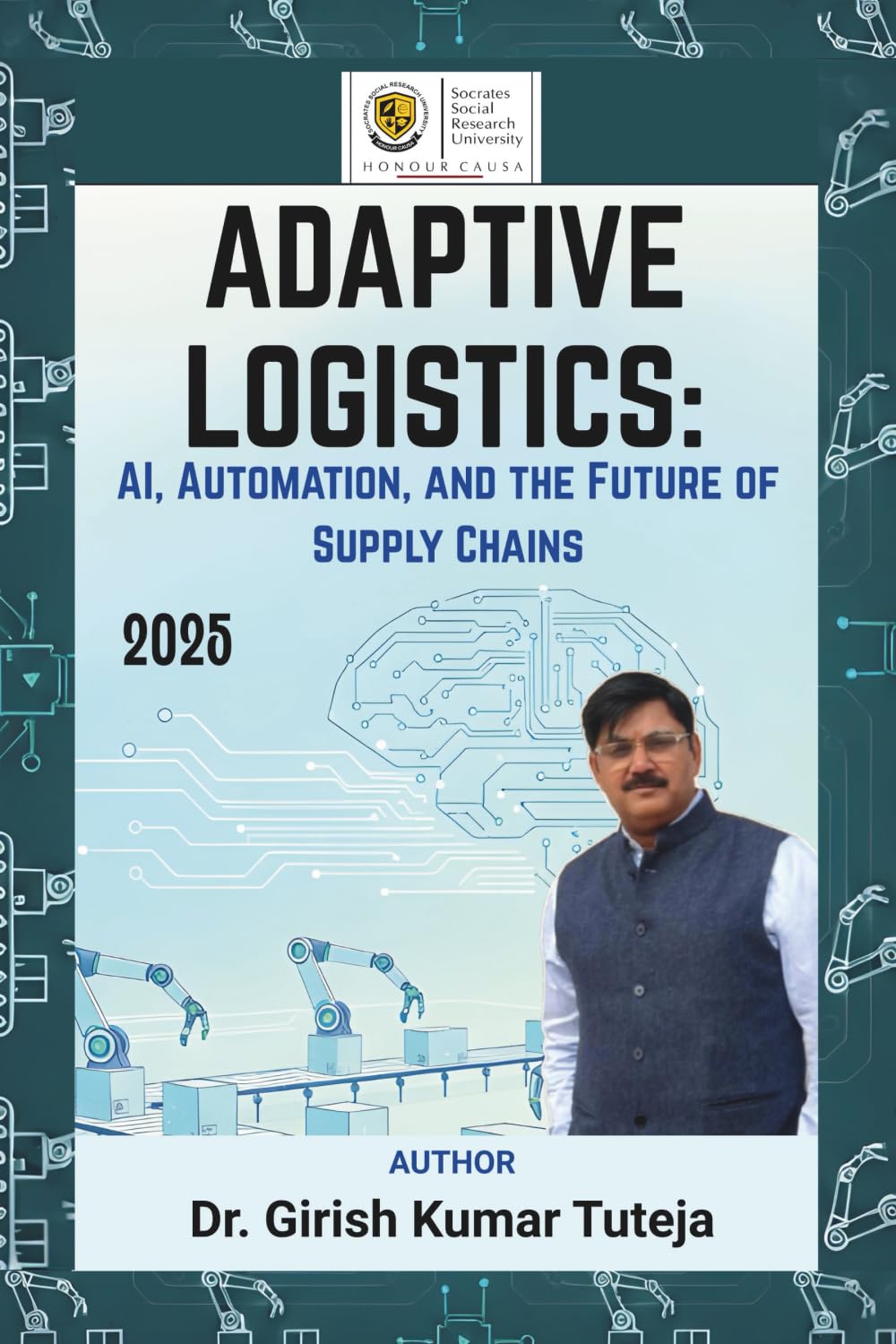 Adaptive Logistics: AI, Automation, and the Future of Supply Chains