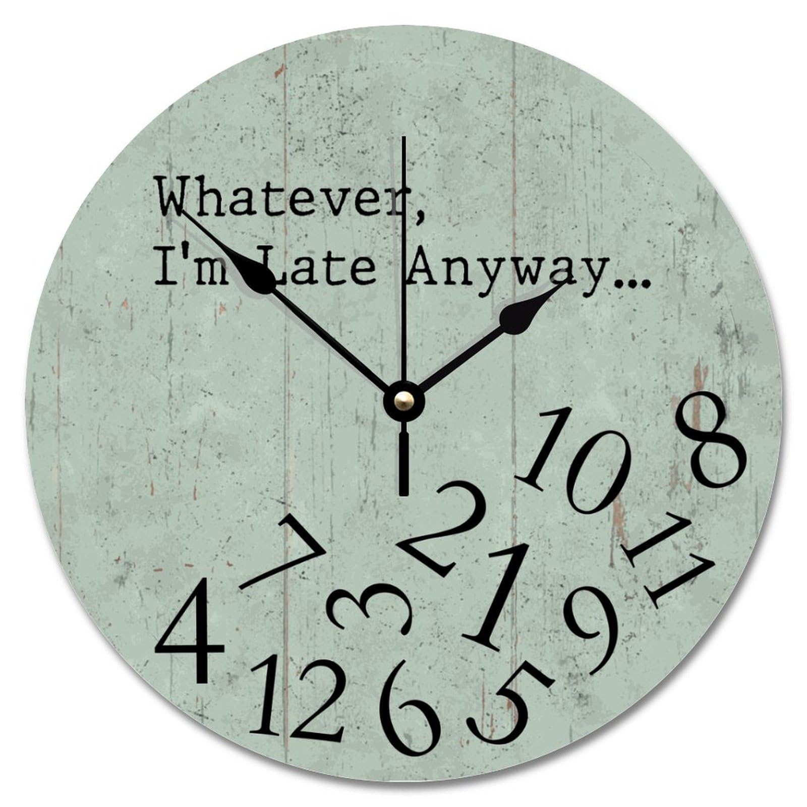 LMMIXEE Seafoam Green Whatever 12 Inch Round Wall Clocks Battery Operated Silent Whatever I'm Late Anyway Rustic Wall Art Farmhouse Decor for Bedroom Living Room Kitchen School Office