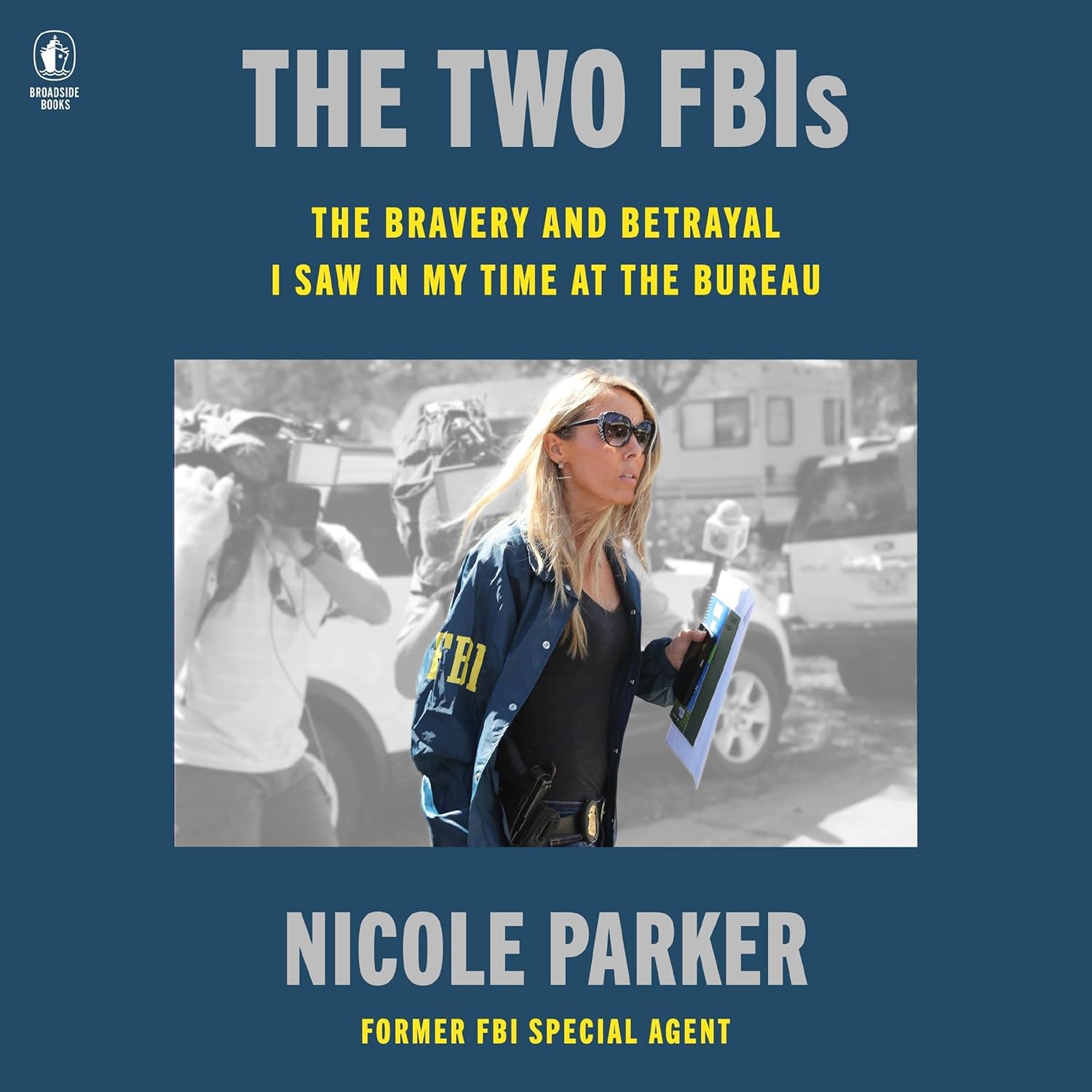 The Two FBIs: The Bravery and Betrayal I Saw in My Time at the Bureau    
	                
	            

                 
                        Audible Audiobook 
                  
                        – Unabridged