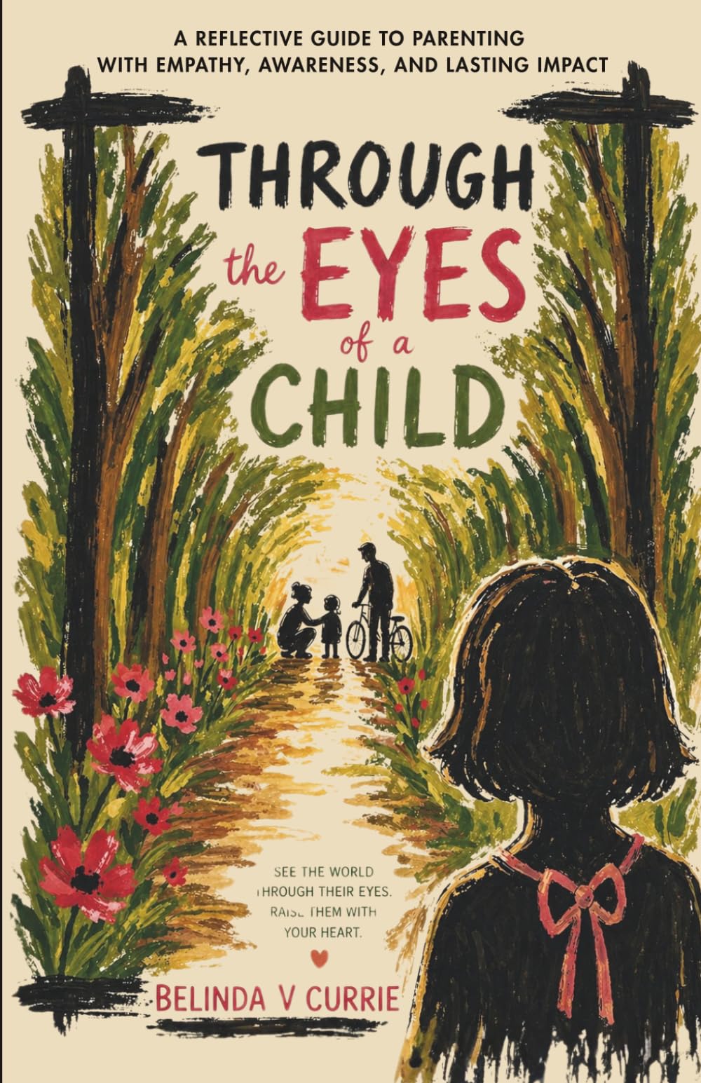 Through the Eyes of A Child