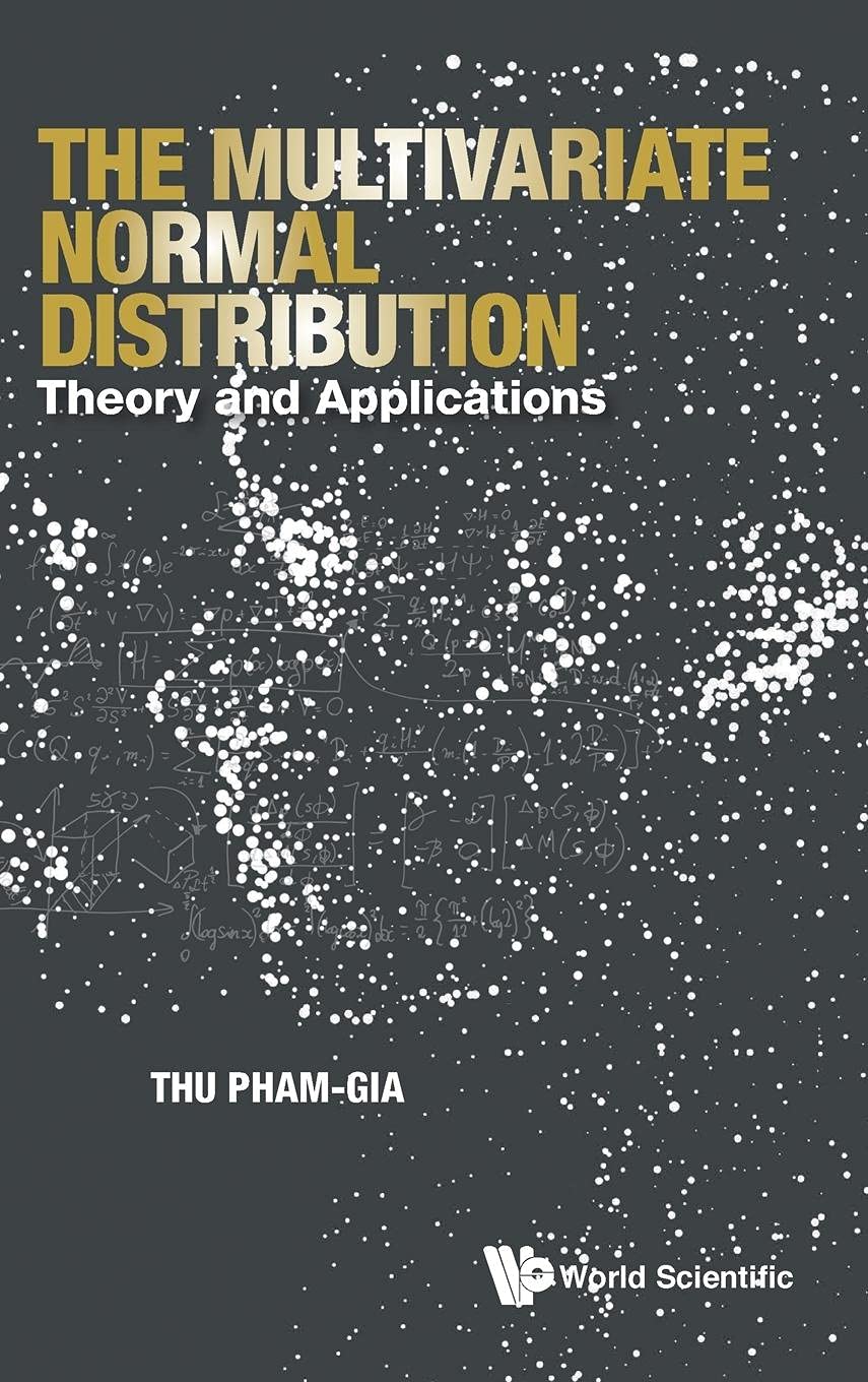Buy Multivariate Normal Distribution, The: Theory And Applications Book ...
