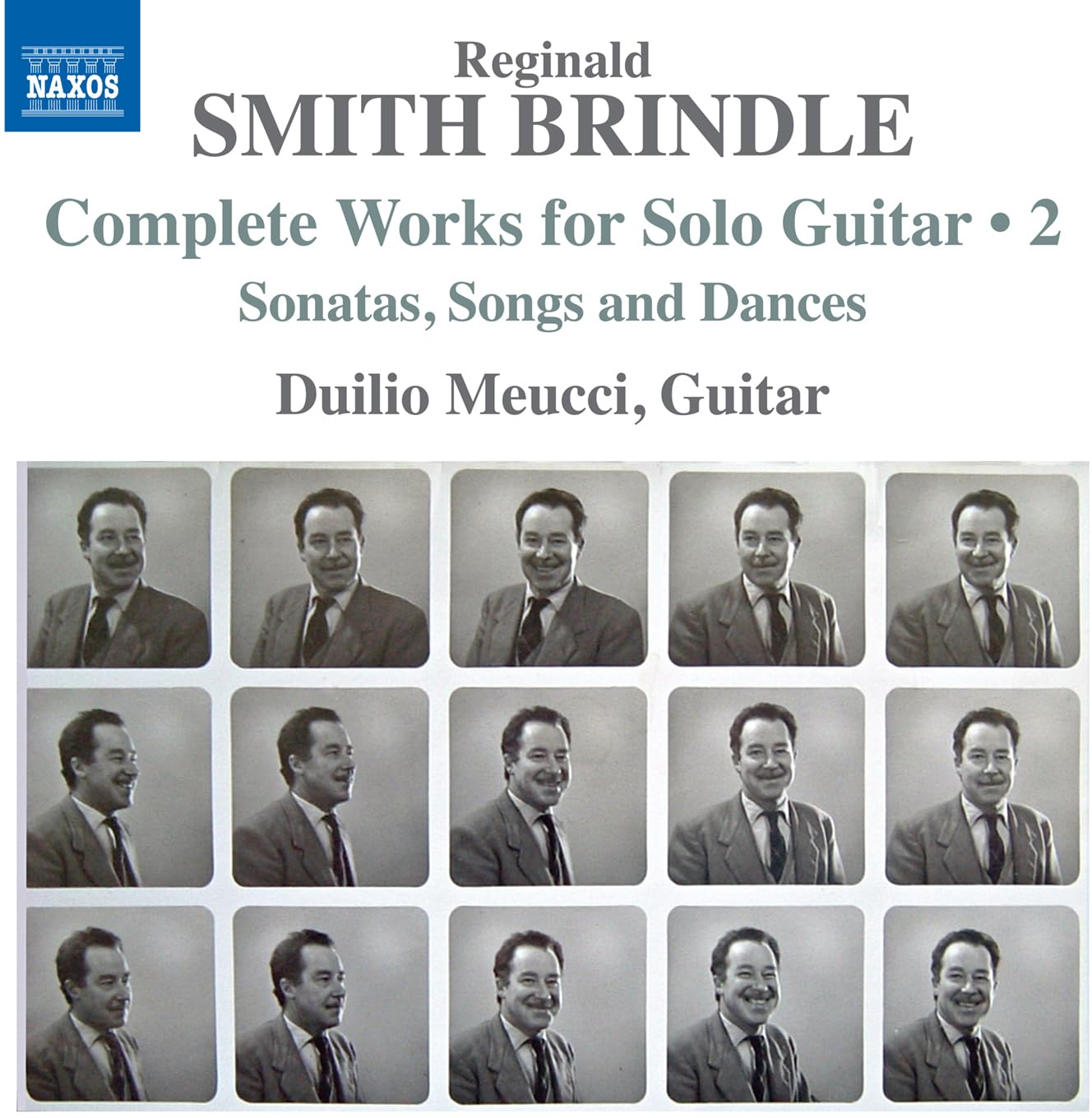Reginald Smith Brindle: Complete Works for Solo Guitar, Vol. 2 - Sonatas, Songs and Dances