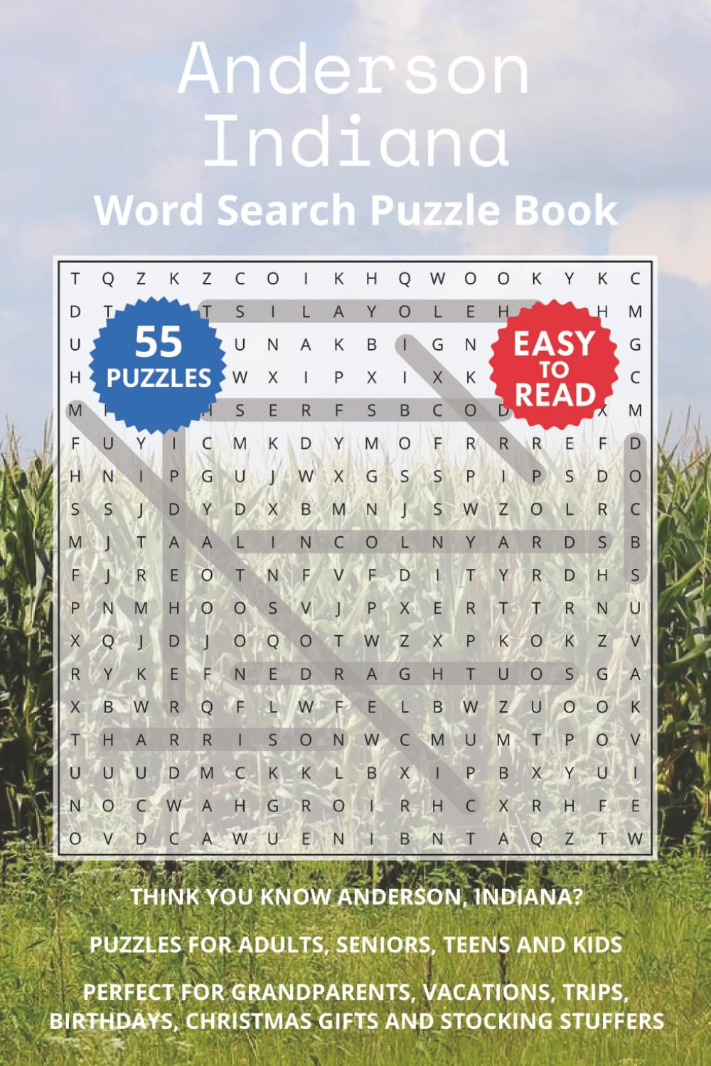 Anderson Indiana Word Search Puzzle Book: Think you know Anderson, Indiana? Puzzles for Adults, Seniors, Teens and Kids. Perfect for Grandparents, ... Christmas Gifts and Stocking Stuffers.