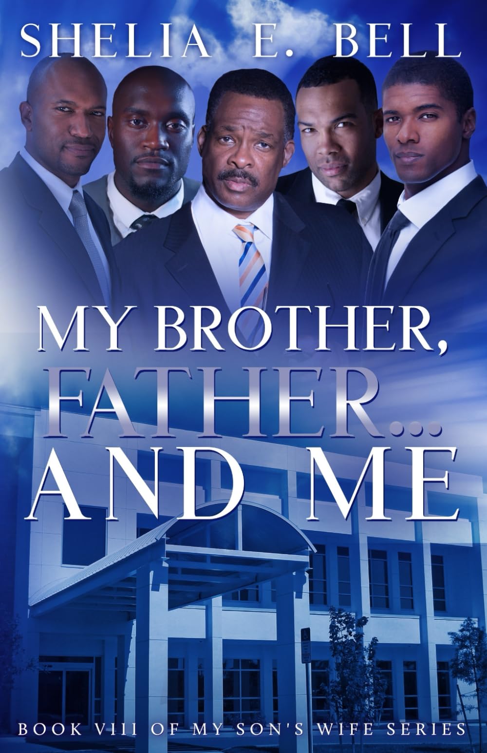 My Brother, Father...And Me: Volume 8 (My Son's Wife)