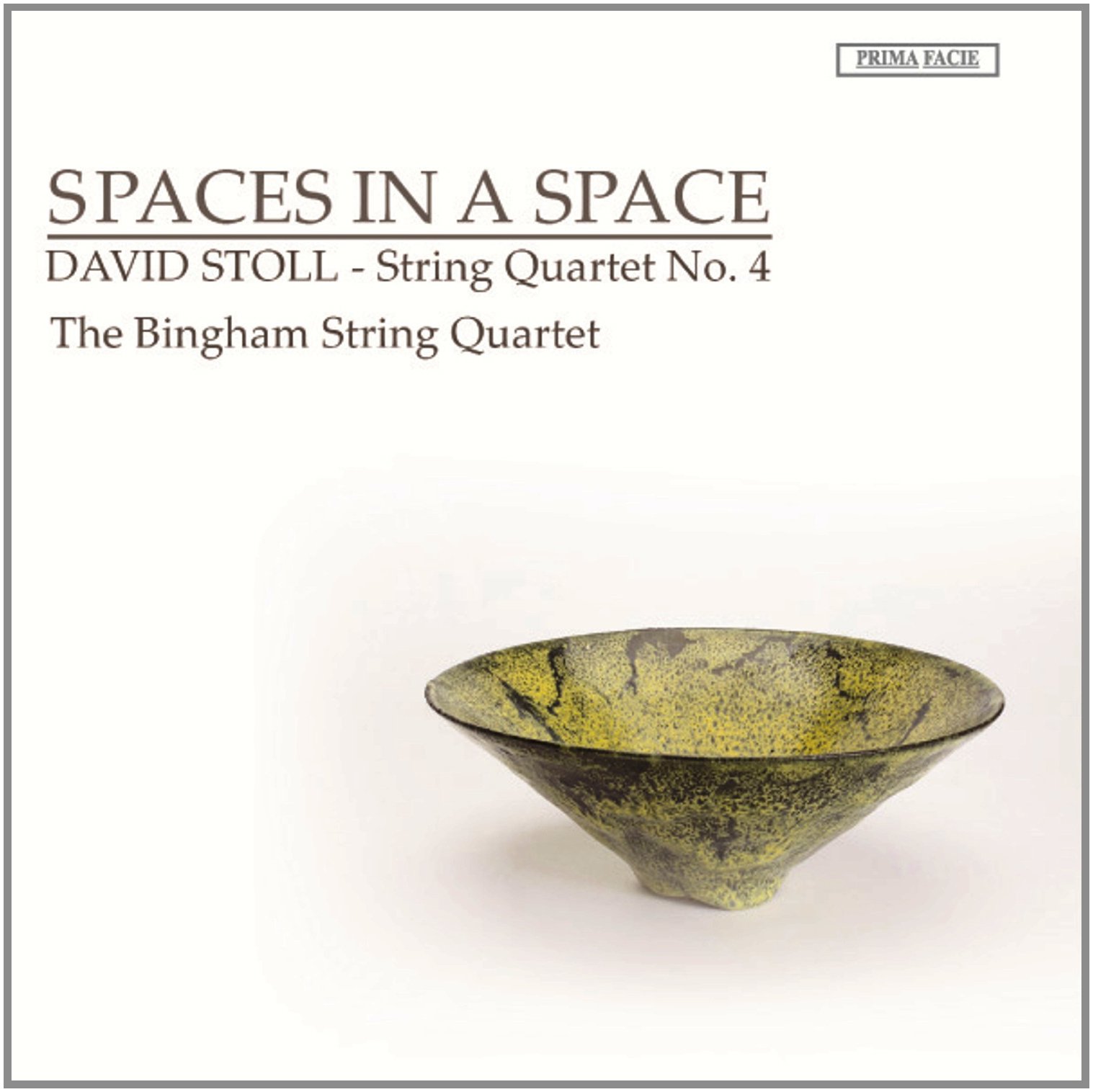 Spaces in a Space - David Stoll: String Quartet No. 4