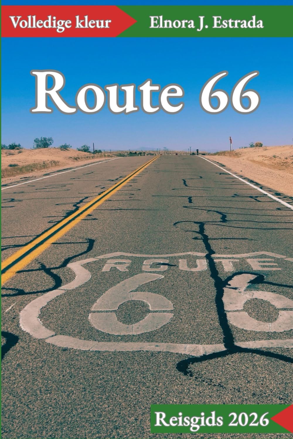 Route 66 Reisgids 2026: Onvergetelijke avonturen en klassieke Americana op de Mother Road