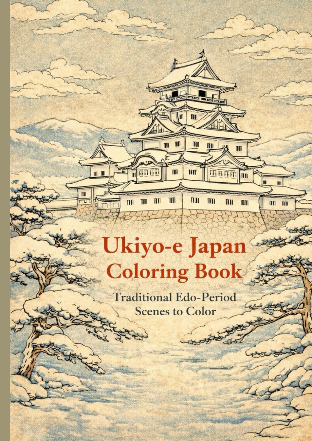 Ukiyo-e Japan Coloring Book: Traditional Edo-Period Scenes to Color (Ukiyo-e Japan Series)      Paperback – January 8, 2026