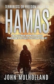 Hamas: Terrorists or Freedom Fighters?