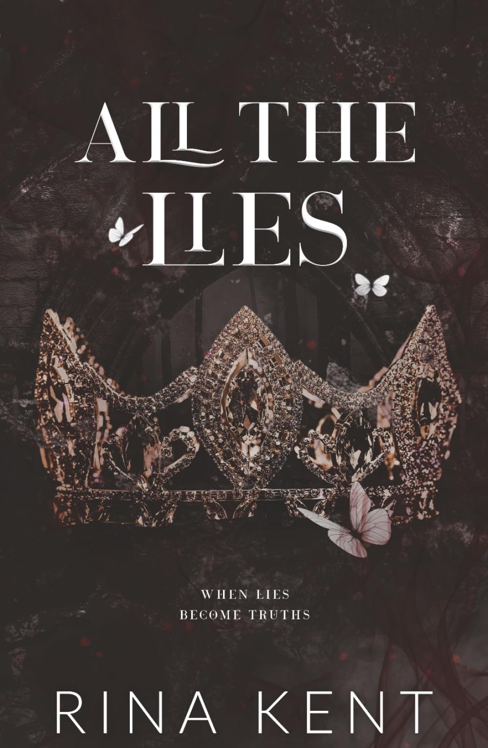 All The Lies: Special Edition Print: 1 (Lies & Truths Duet Special Edition)