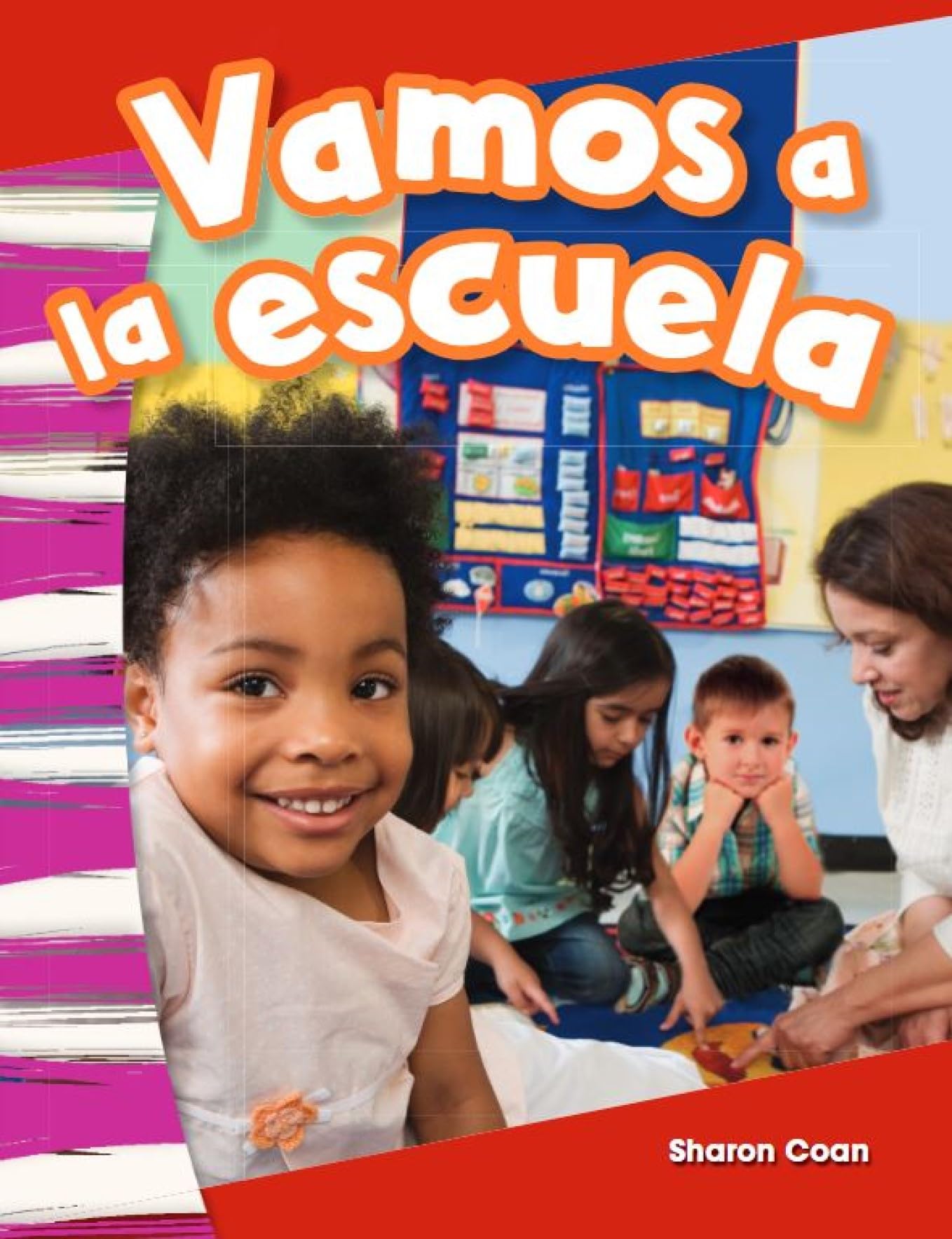 Vamos a la escuela (We Go to School) (Spanish Version) (Social Studies Readers : Content and Literacy) (Spanish Edition)