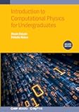 Introduction to Computational Physics for Undergraduates (Second Edition)