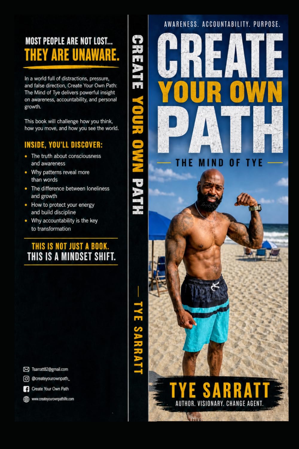 Create Your Own Path: The Mind Of Tye
