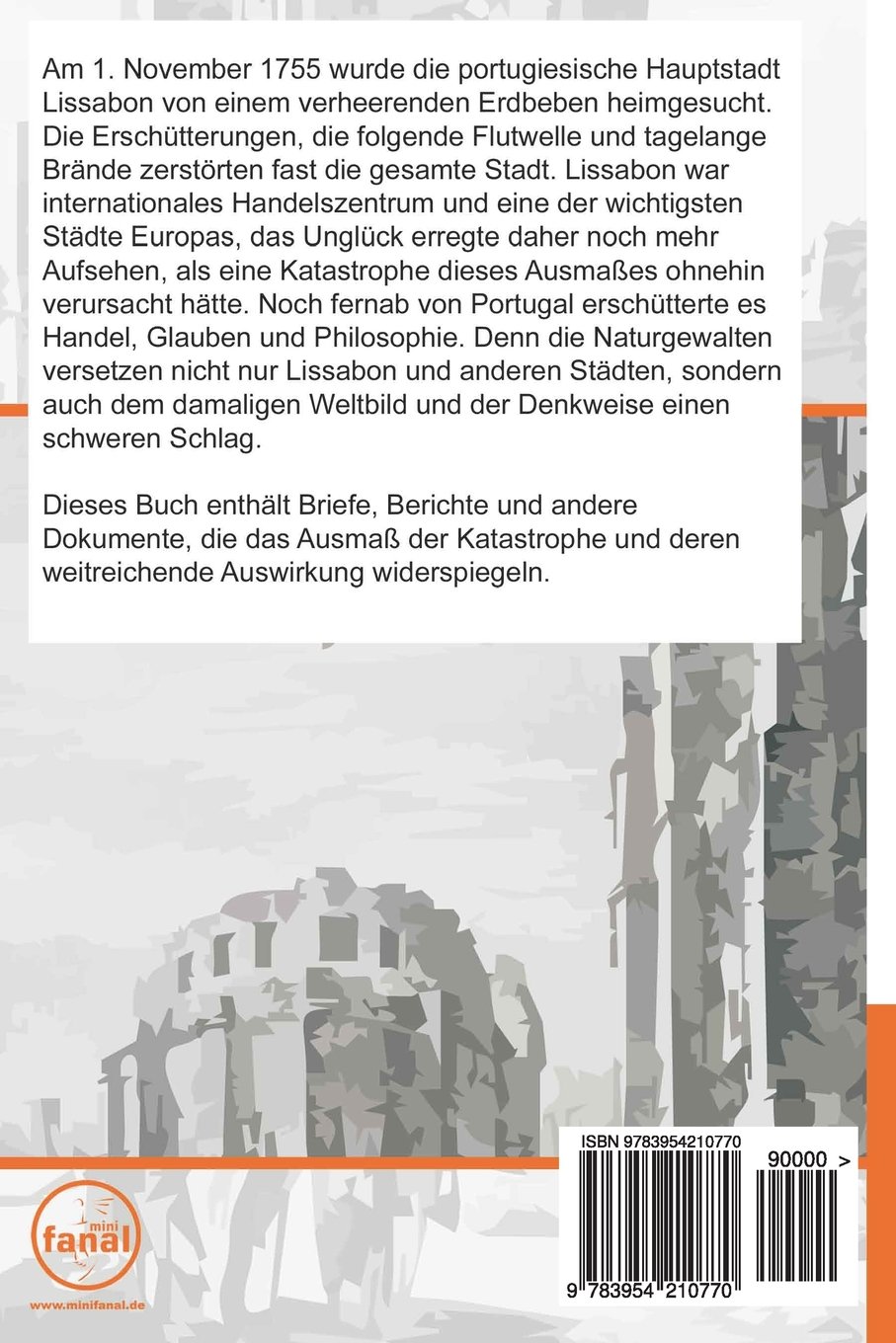 Das Erdbeben von Lissabon 1755: Quellen und historische Texte