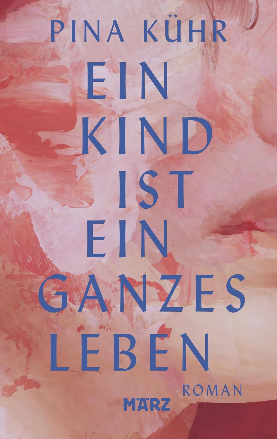 Ein Kind ist ein ganzes Leben (German Edition)