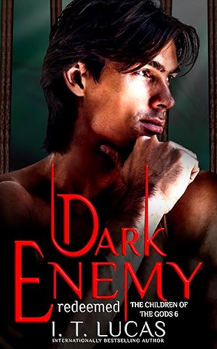 Dark Enemy Redeemed (The Children Of The Gods Paranormal Romance Book 6)