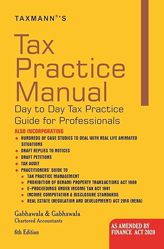 Taxmann's Tax Practice Manual-Day To Day Tax Practice Guide For Professionals-As Amended By Finance Act 2020 (6Th Edition 2020)