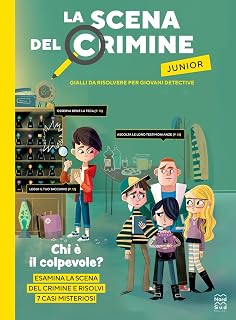 La scena del crimine junior. Gialli da risolvere per giovani detective. Ediz. illustrata (Libri attività)