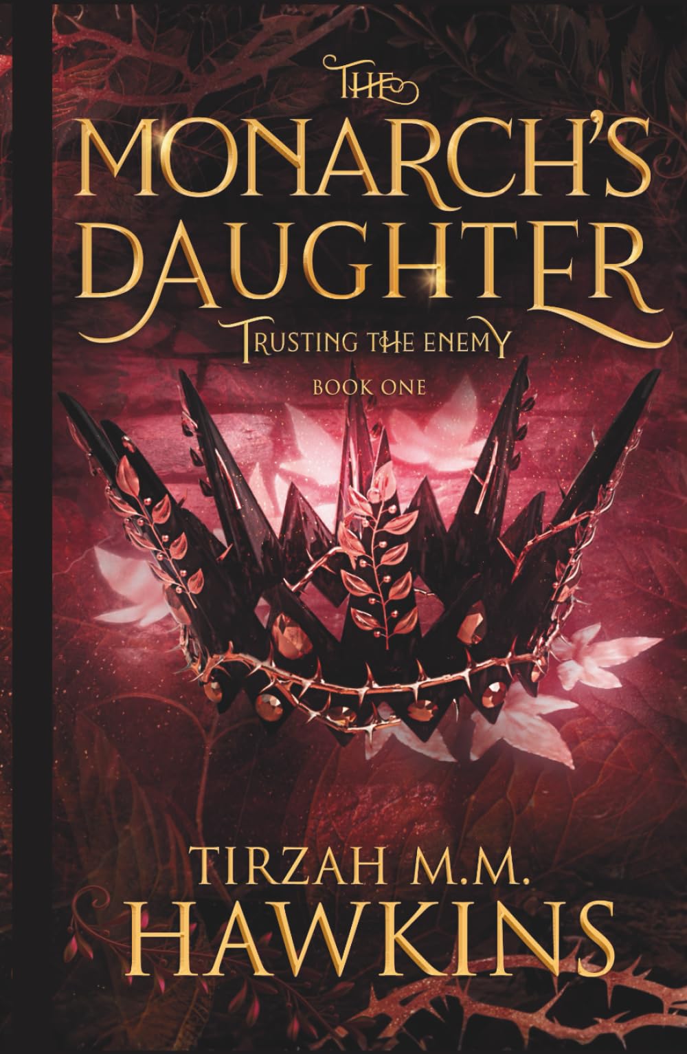 Trusting the Enemy: A Dark Soul-Bond Fantasy Romance (Standard Edition) (The Monarch's Daughter)