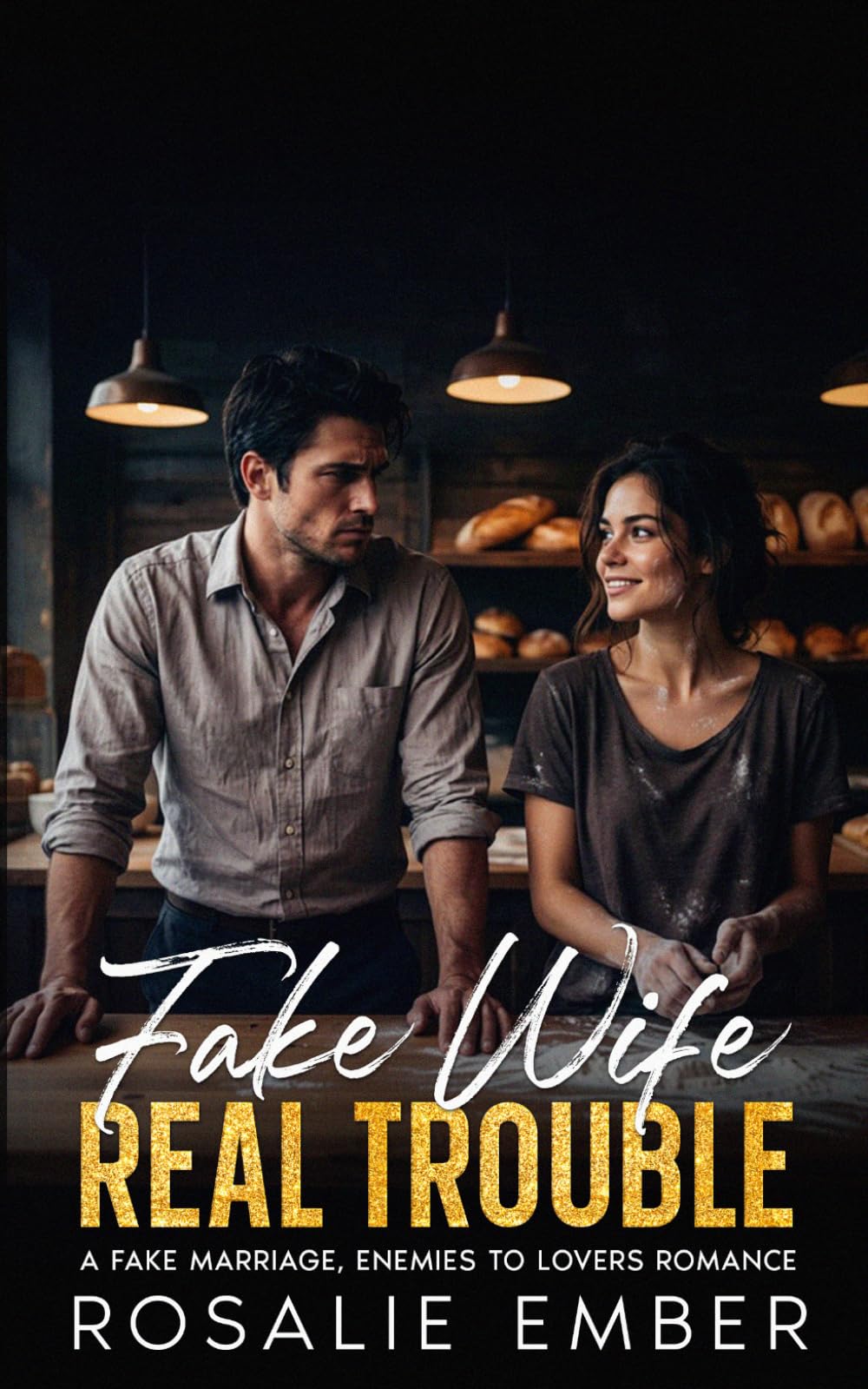 Fake Wife, Real Trouble: A Fake Marriage, Enemies to Lovers Romance (Billionaires and their Fake Brides)