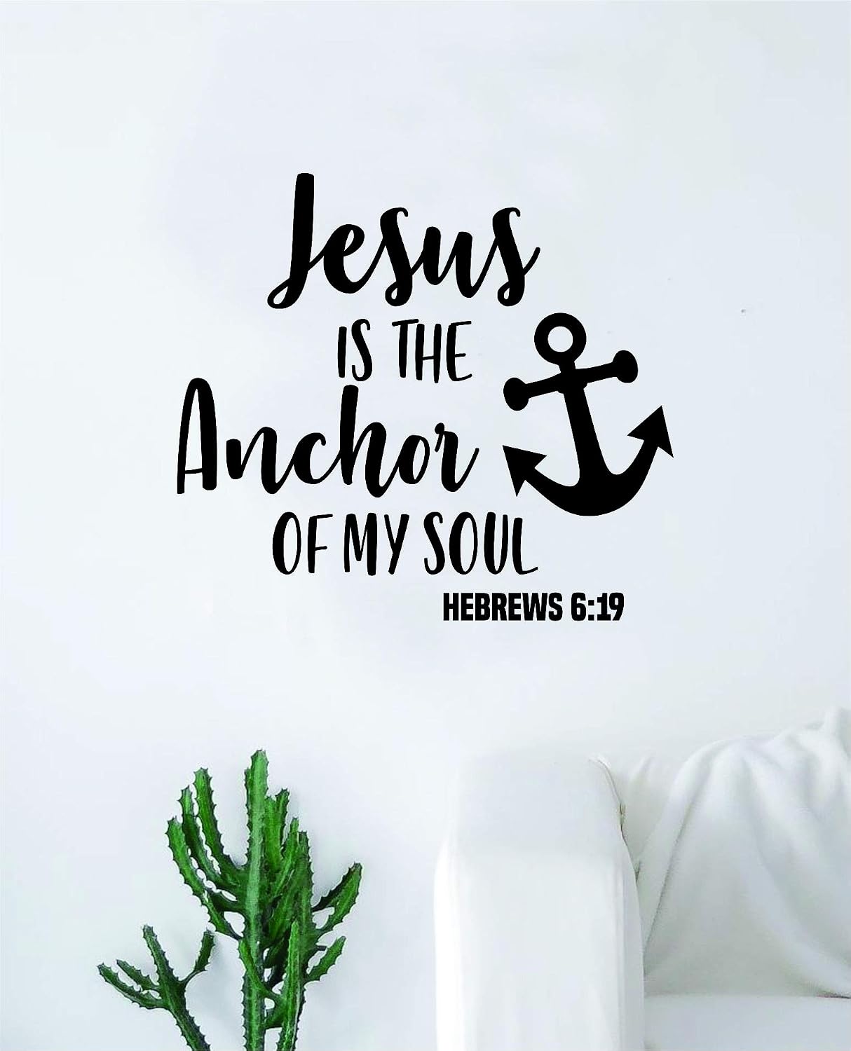 Amazon.com: Jesus is the Anchor of My Soul Wall Decal Sticker Vinyl Art ...