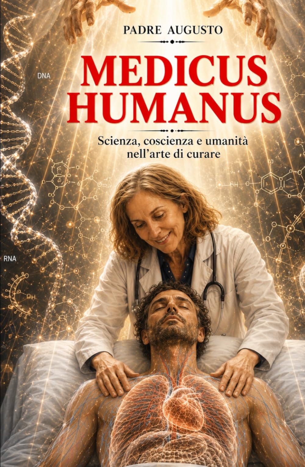 Medicus Humanus: Scienza, coscienza e umanità nell’arte di curare