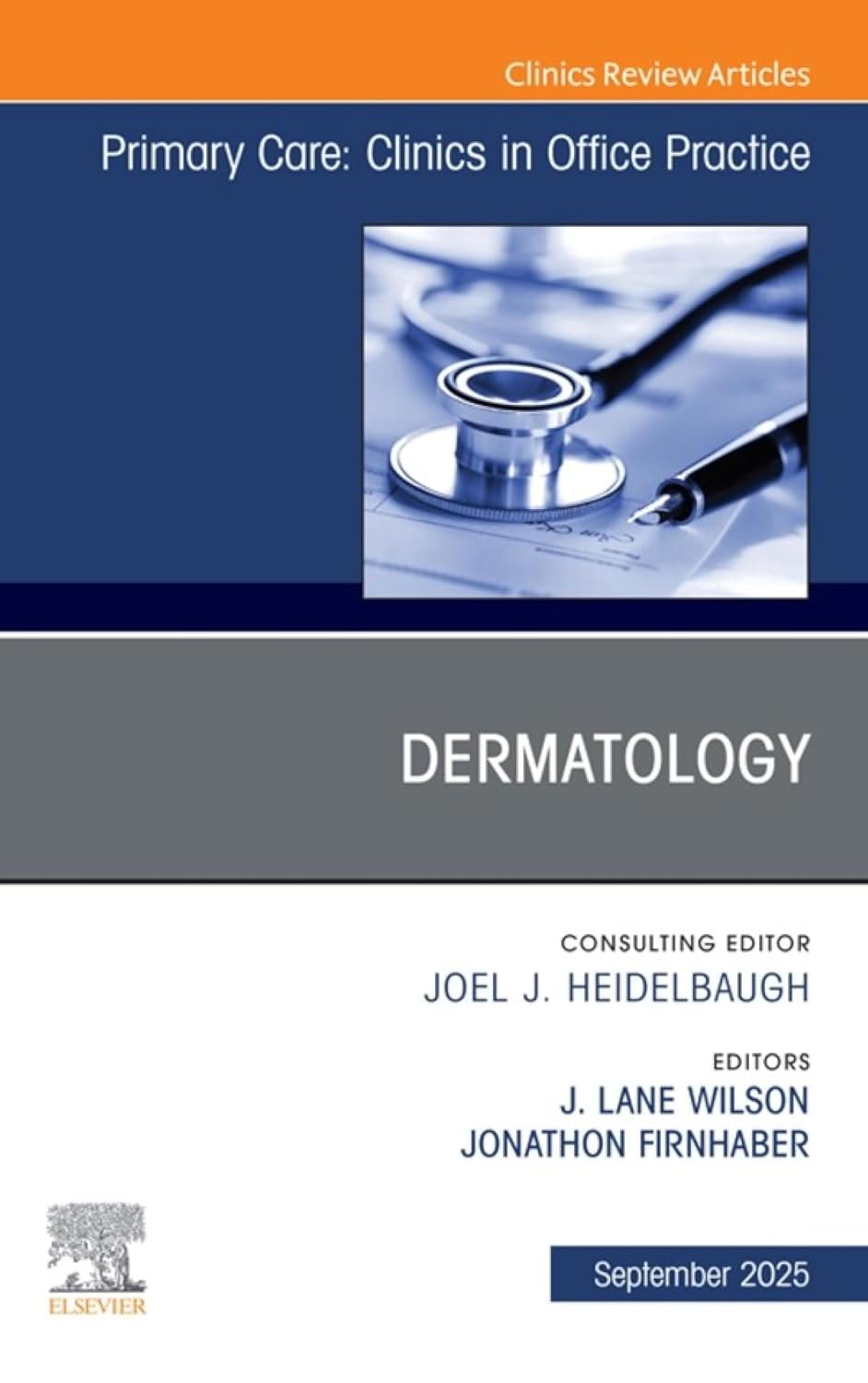 Dermatology, An Issue of Primary Care: Clinics in Office Practice: Dermatology, An Issue of Primary Care: Clinics in Office Practice, E-Book (The Clinics: Internal Medicine)