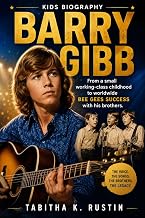 BARRY GIBB Kids Biography: From a small working-class childhood to worldwide Bee Gees success with his brothers.