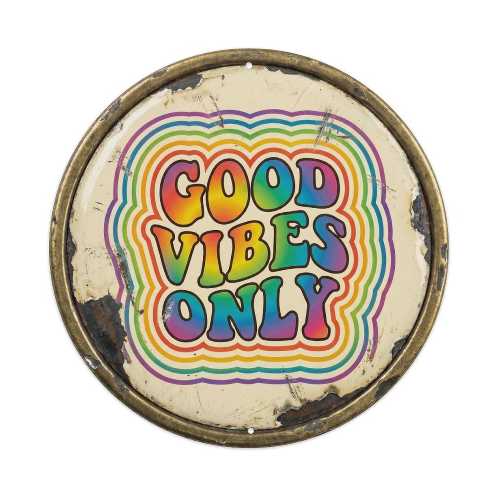 Good Vibes Only Vintage Living Accessory Retro Slogans Vintage Metal Tin Sign Plaque Wall Decor for Cafe, Club Bar, Office, Garden Metal Poster 8x8Inch