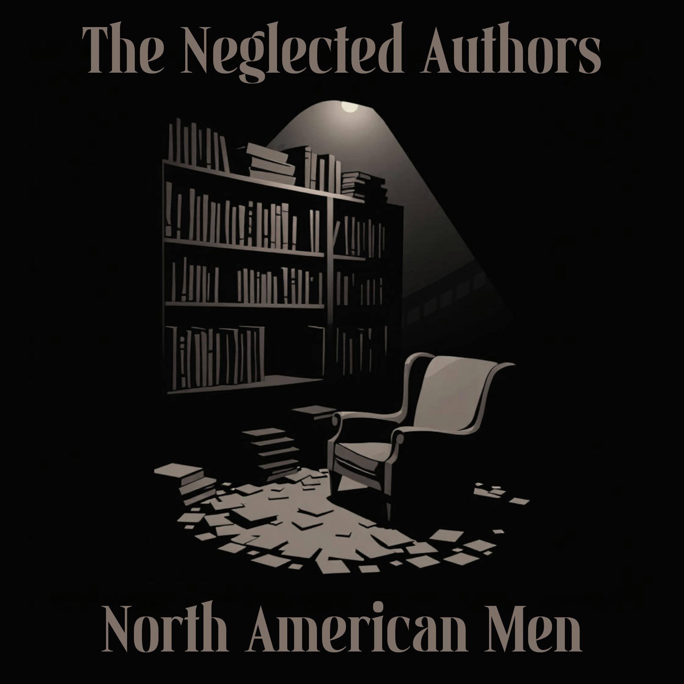 The Neglected Authors - North American Men