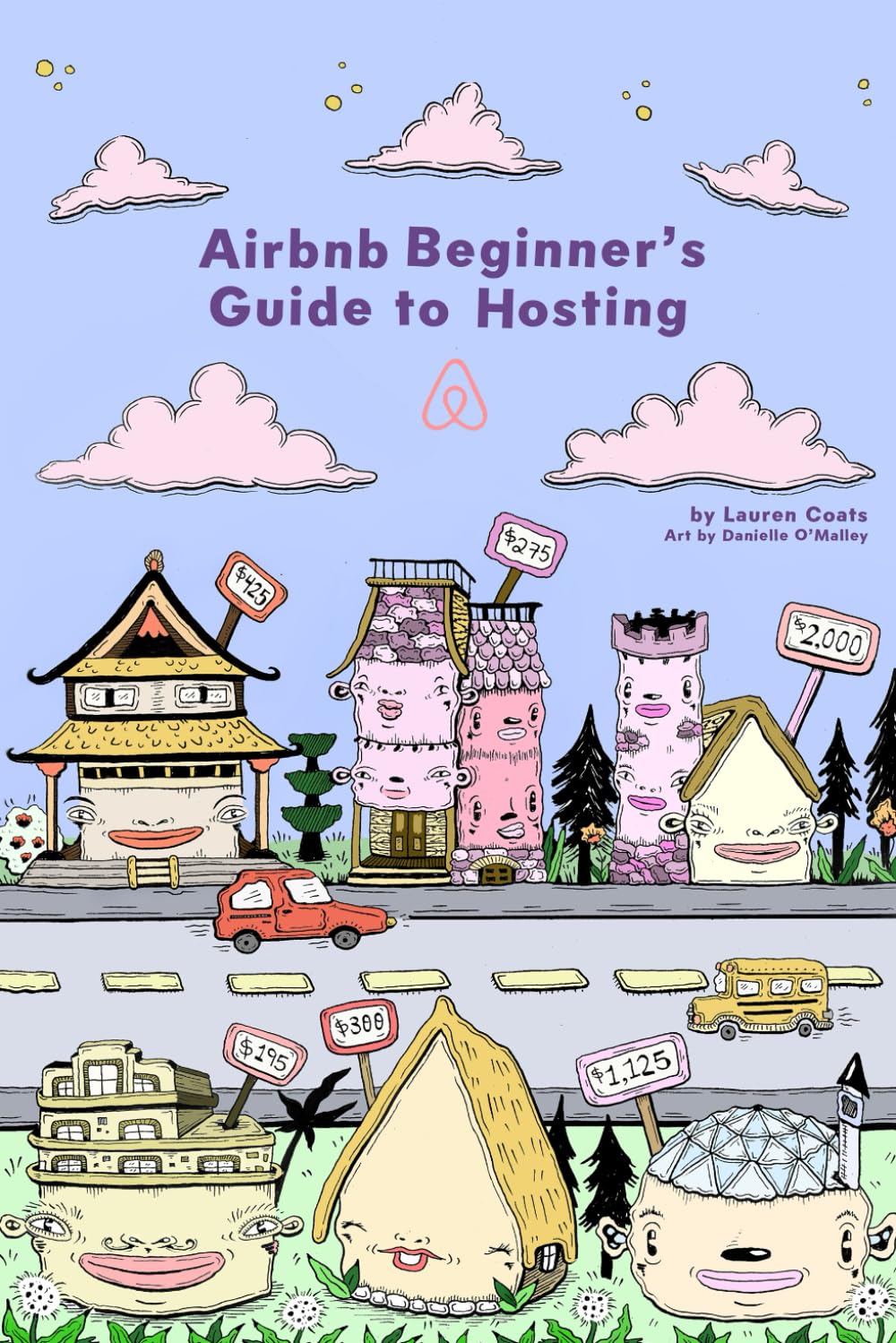 Airbnb Beginner's Guide to Hosting: How to set up and run your own Airbnb business