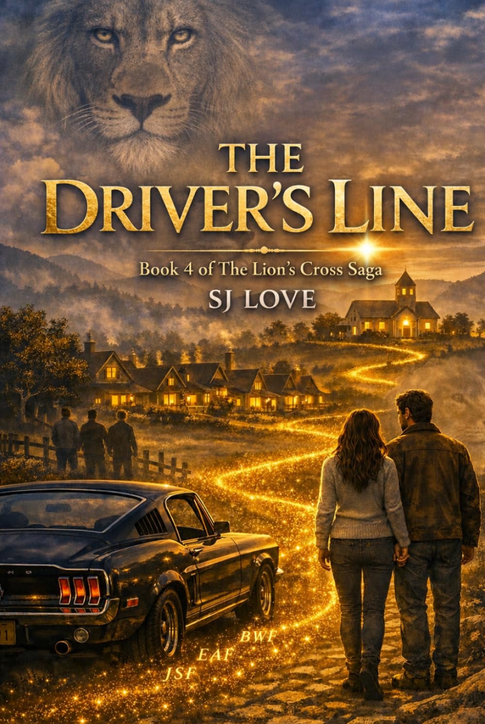 The Driver's Line: Book 4 of the Lion's Cross Saga