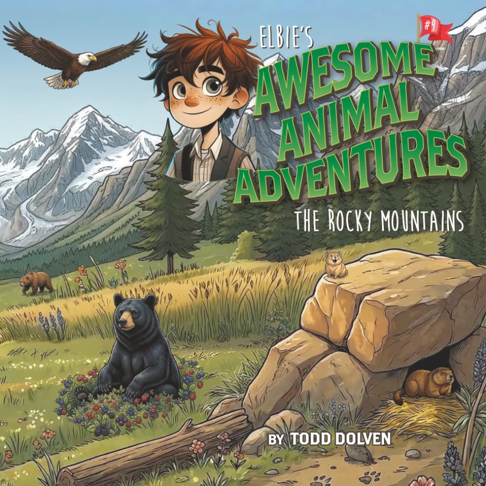Elbie's Awesome Animal Adventures: The Rocky Mountains (Elbie's Early Adventures)