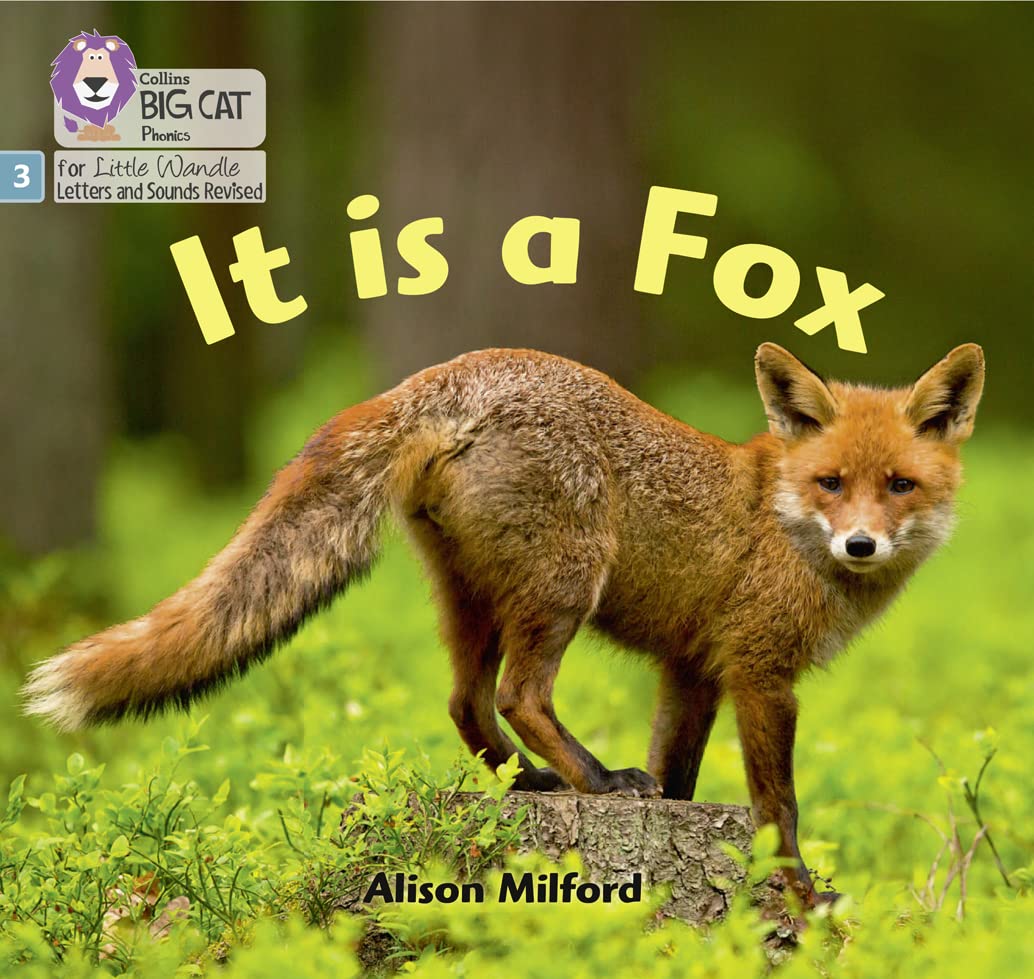 BIG CAT LW L&S _IT IS A FOX Phase 3 Set 1 by Alison Milford (Paperback Book)