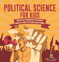Political Science for Kids - Democracy, Communism & Socialism Politics for Kids 6th Grade Social Studies