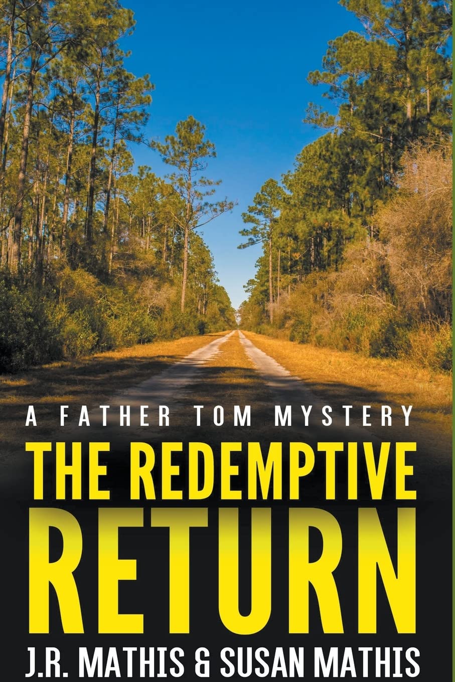 The Redemptive Return: 3 (The Father Tom Mysteries)