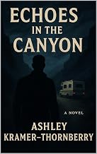 Echoes in the Canyon