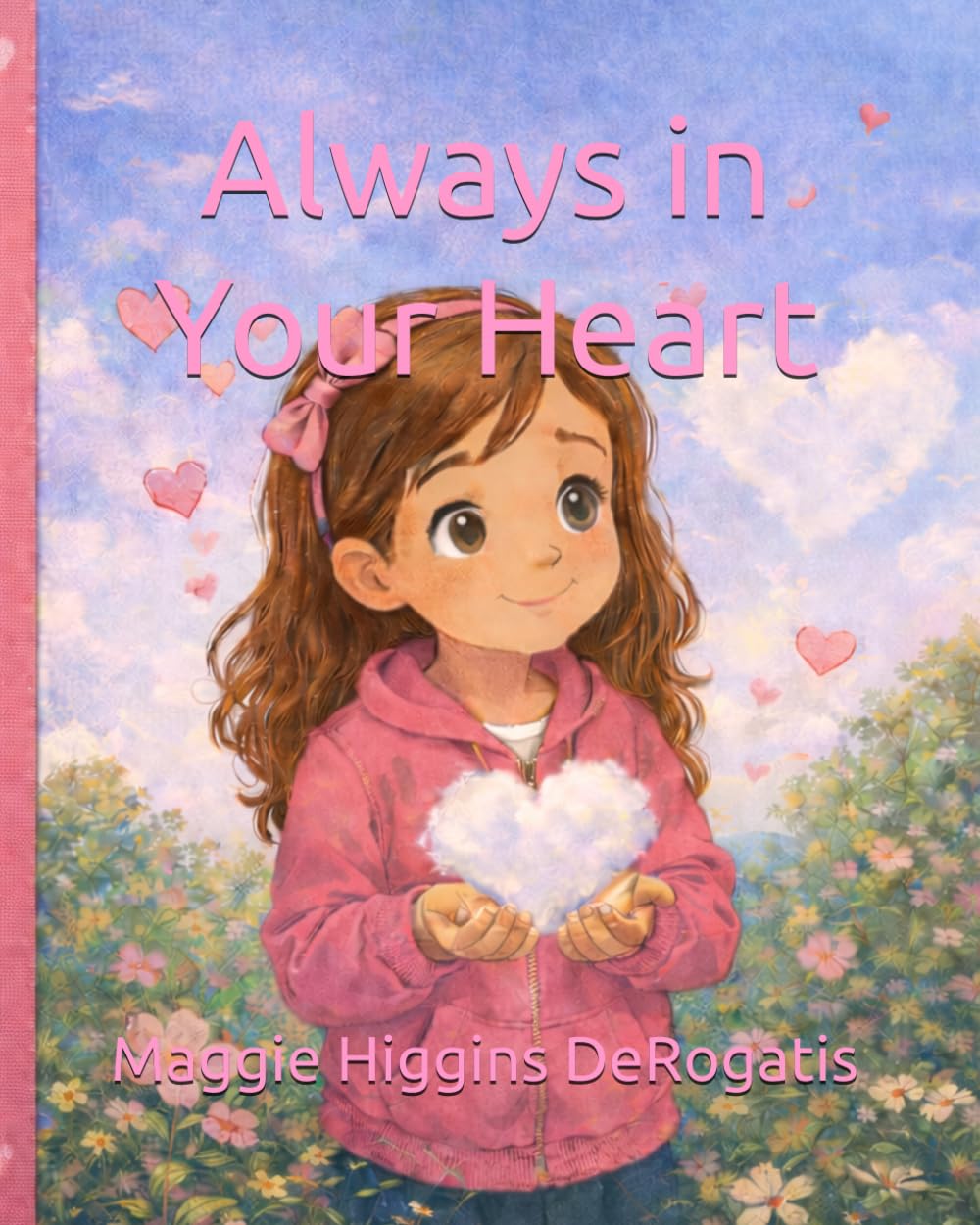Always in Your Heart (The Brave Heart Series)