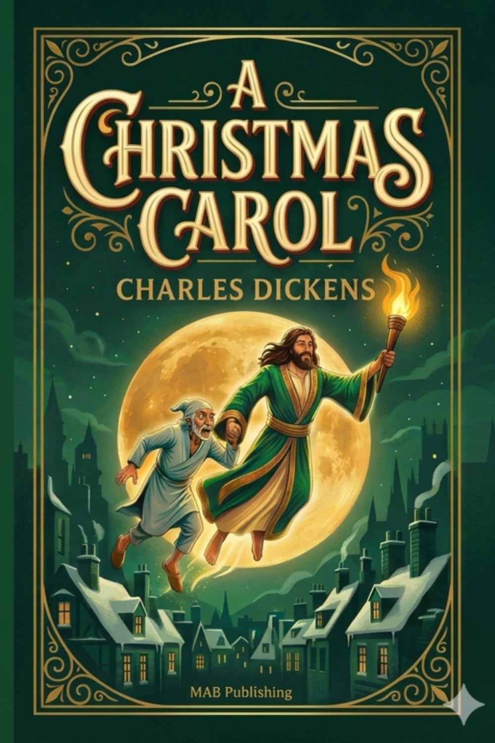 A Christmas Carol: Annotated Edition with Map & Historical Context - Illustrated Victorian Classic