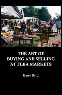 The Art of Buying and Selling at Flea Markets