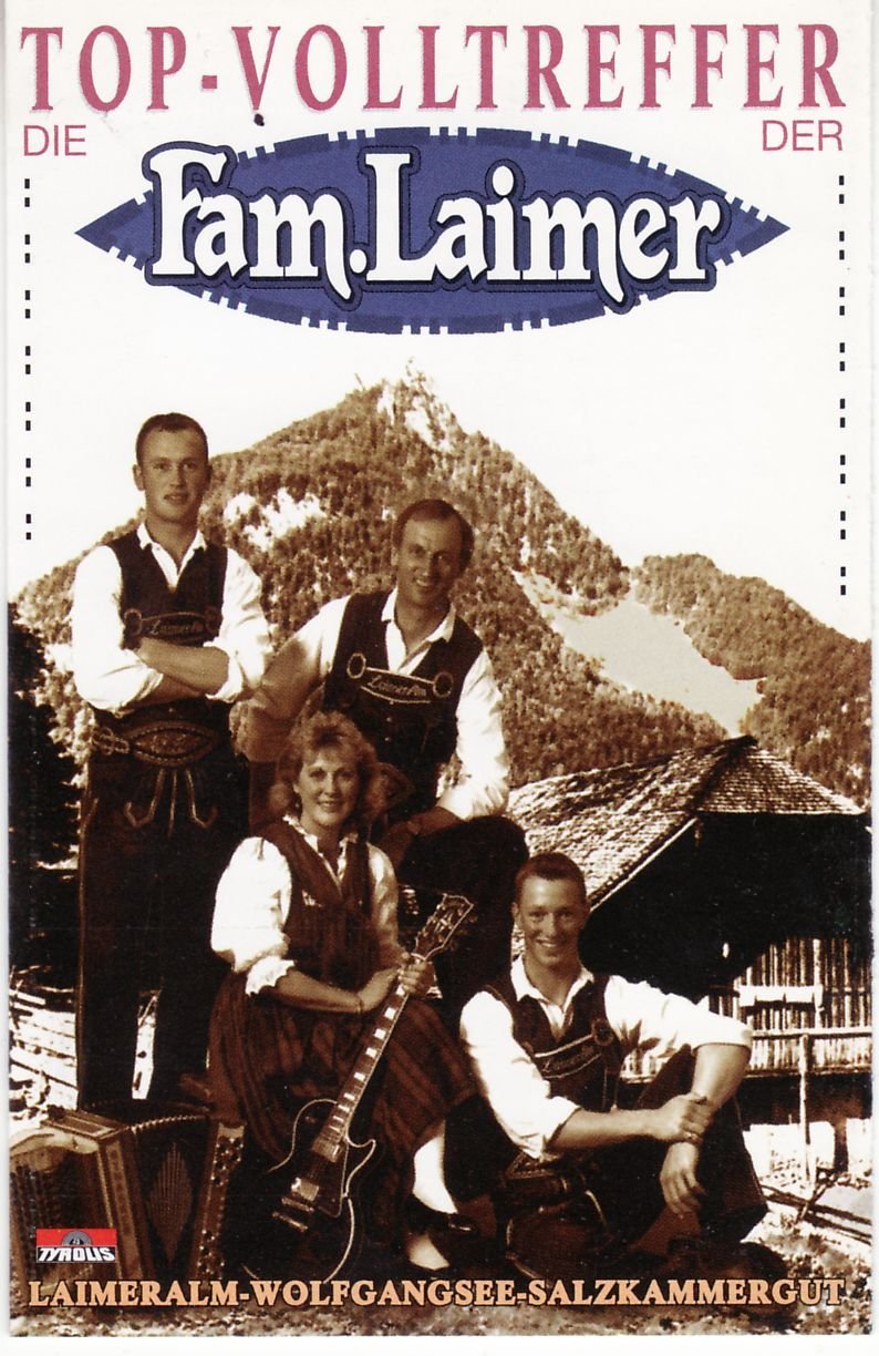 Die Top-Volltreffer der Familie Laimer [Musikkassette] [CASSETTE]