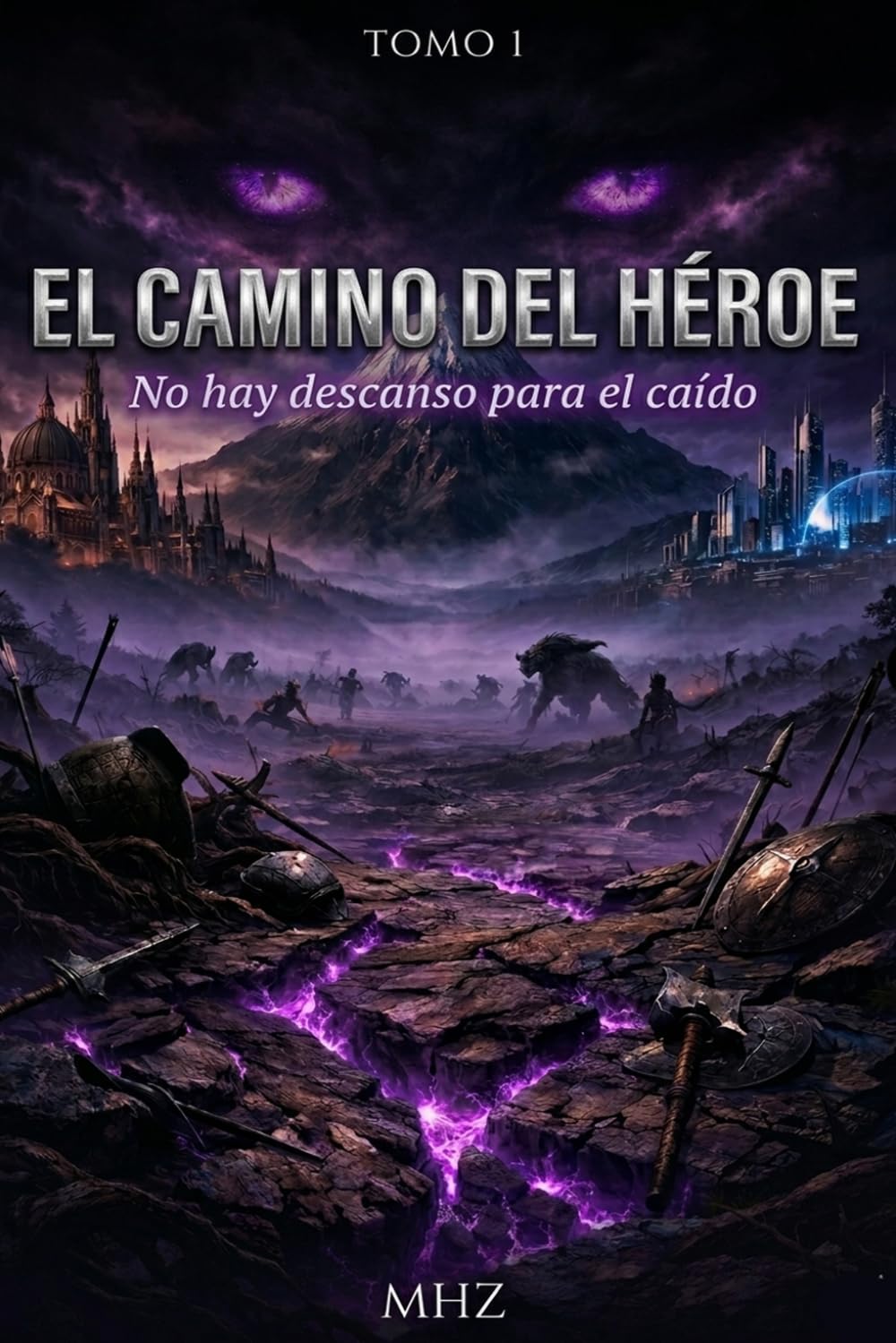EL CAMINO DEL HEROE: No hay descanso para el caído