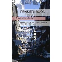PENSIERI BUONI Italian Edition