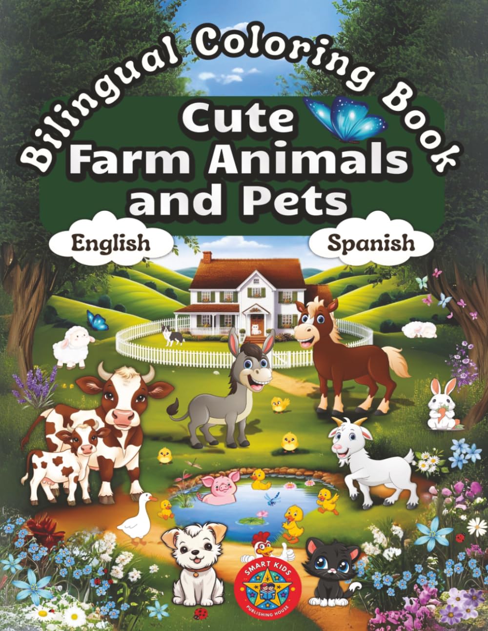 Cute Farm Animals and Pets- A Bilingual Coloring Book in English and Spanish (English-Spanish BCB's)