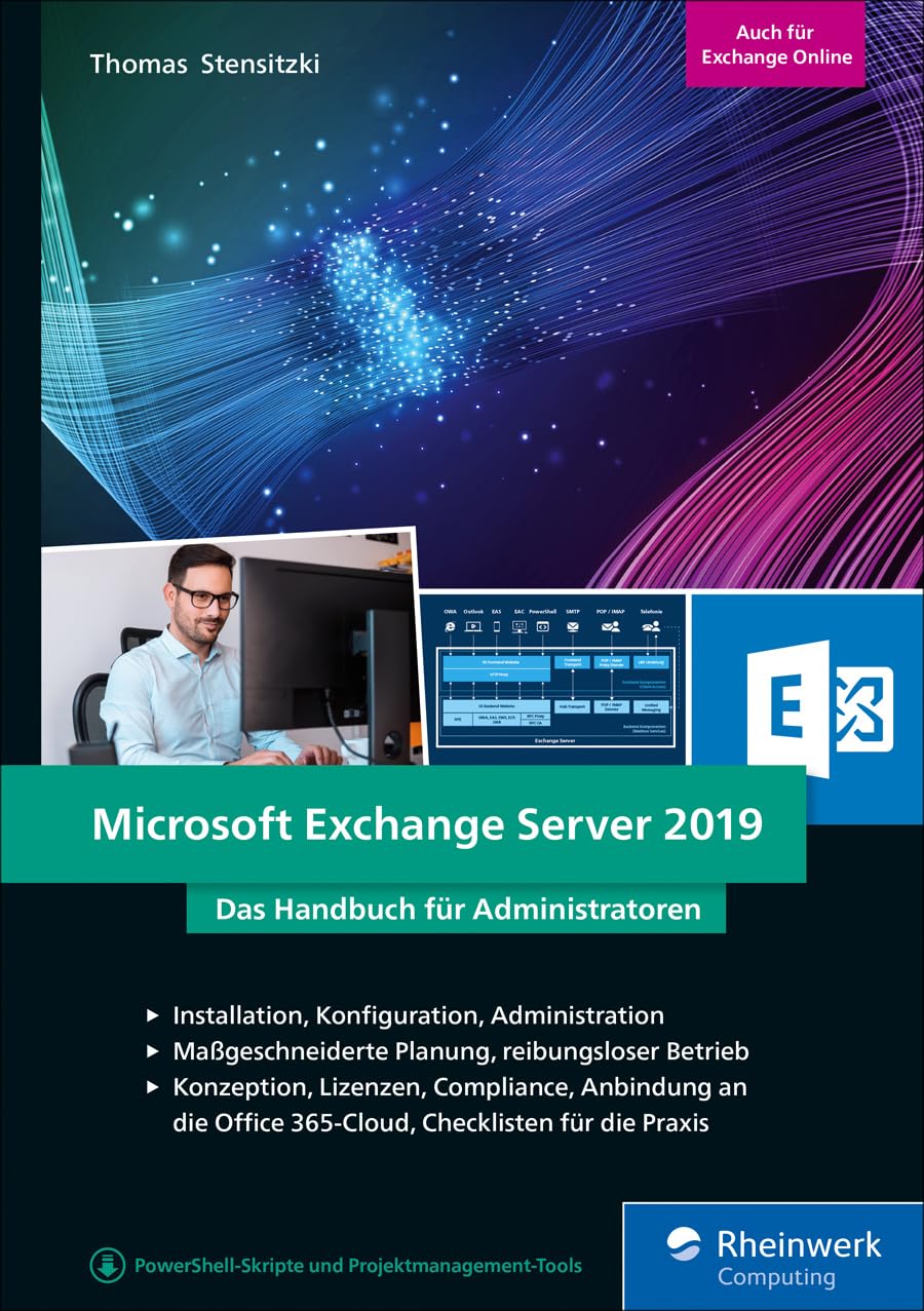 Microsoft Exchange Server 2019: Das Handbuch für Administratoren