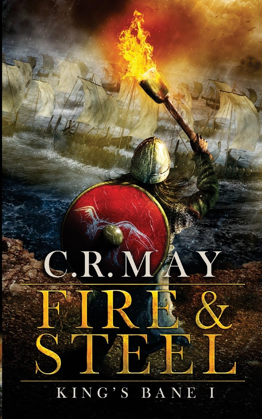 Fire & Steel: 1 (King's Bane)